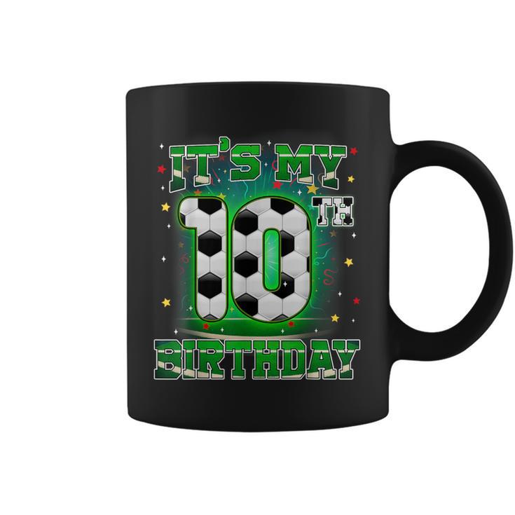 Its My 10Th Birthday Boy Soccer 10 Years Old Party Matching Coffee Mug