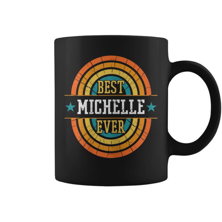 La Migliore Michelle Diempre Best Michelle Ever Tazze