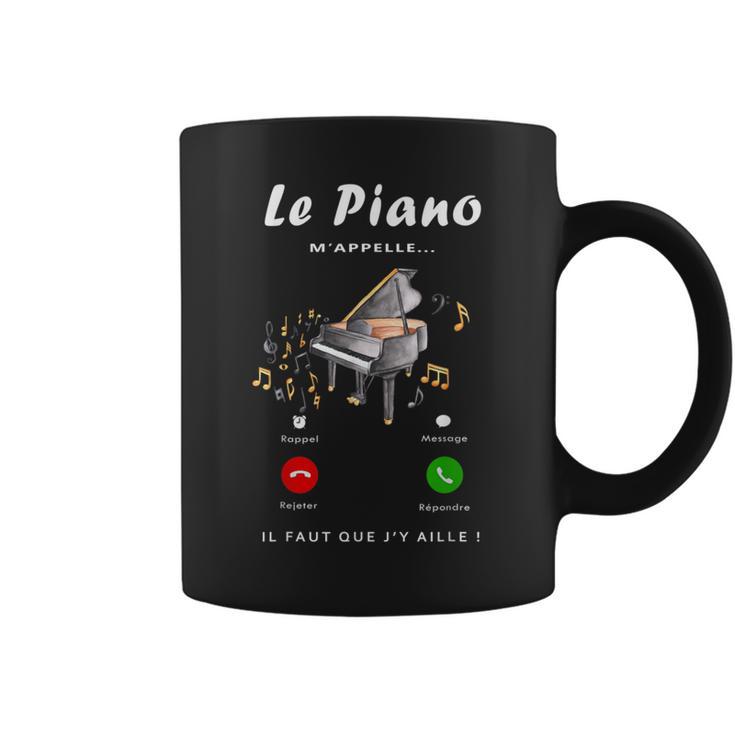 Le Piano M'appelle Cadeau Fan De Piano Cadeau Pianiste Tasse