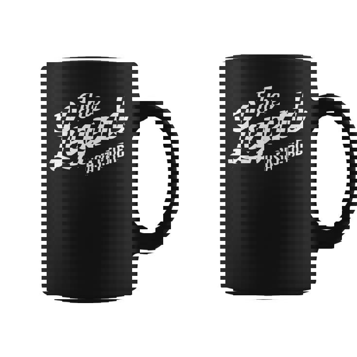 The Legend Has Retired Retirement Coffee Mug