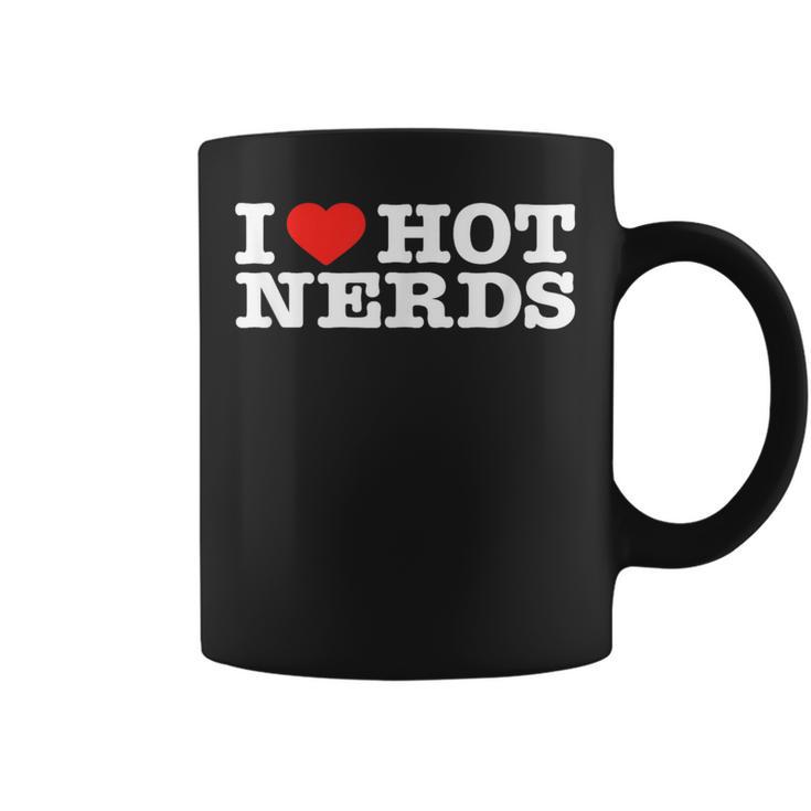 I Love Hot Nerds Tasse