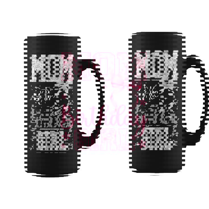 Mom Of The Birthday Girl Pink Bow Flower Birthday Girl Coffee Mug