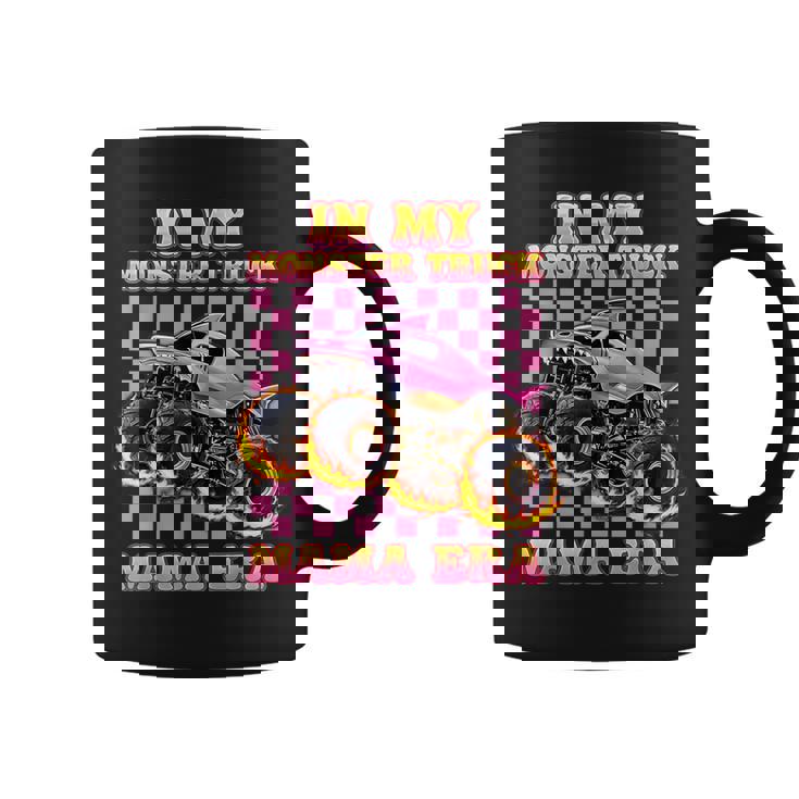 In My Monster Truck Mama Era Monster Truck Mom For Women Coffee Mug