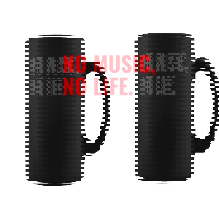 No Music No Life For All Music Lovers メンズレディース コーヒーマグ