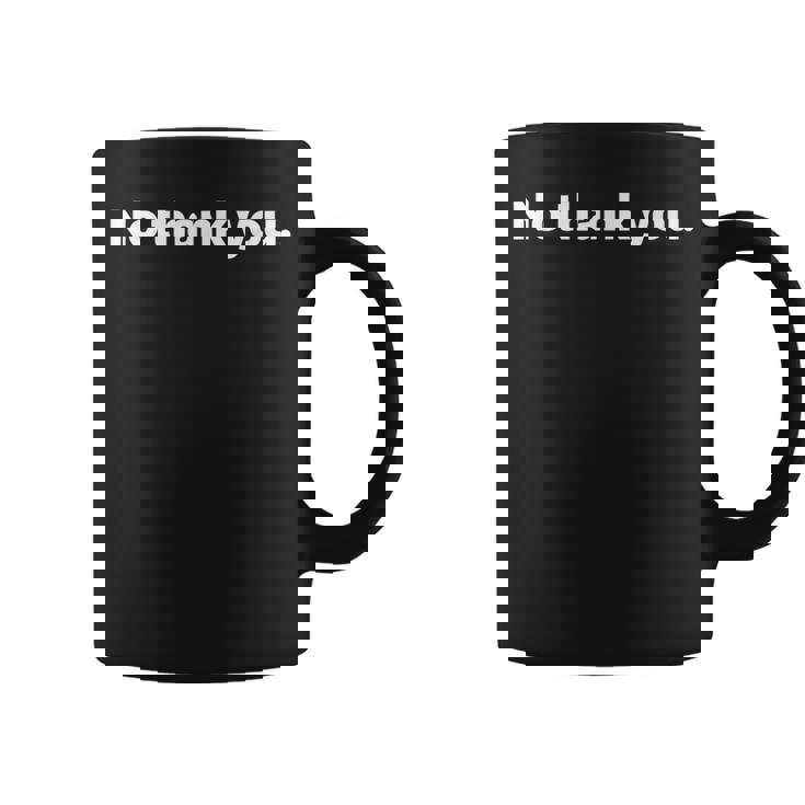 No Thank You コーヒーマグ