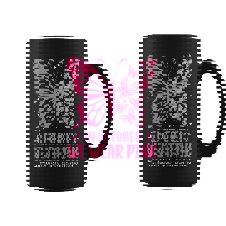 In October We Wear Pink Breast Cancer Awareness Butterfly Coffee Mug