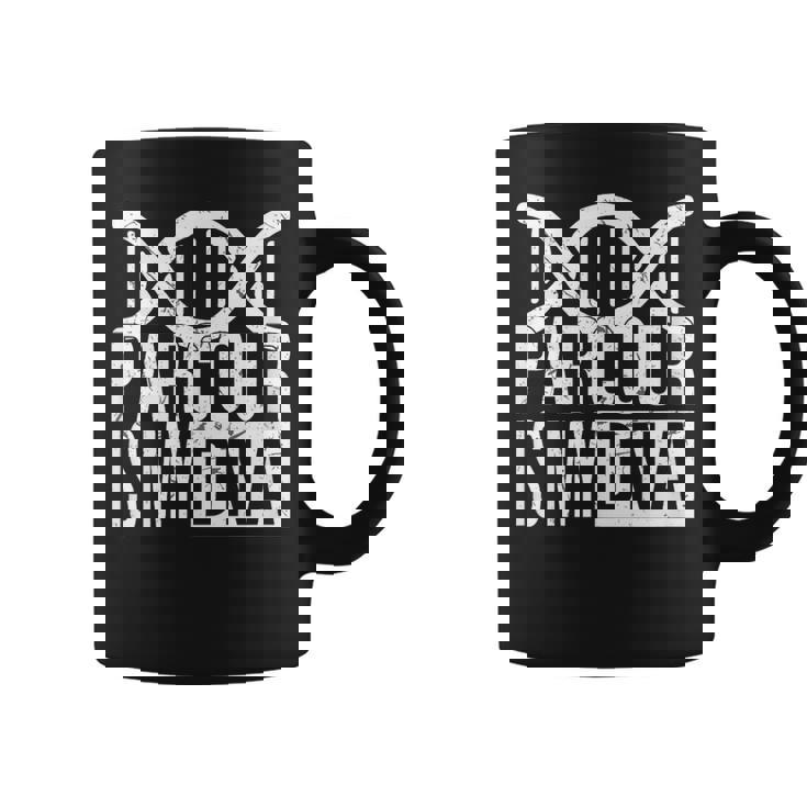 Parcour Is My DNA Parcour Sports Street Sports Running Coffee Mug