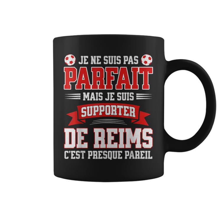 Pas Parfaitupporter Foot Humour Reims Football Rémois Tasse
