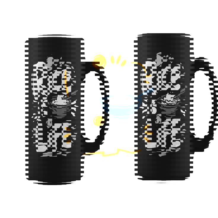 Rice Lover Food Rice Is Life Asian Food Lover Coffee Mug