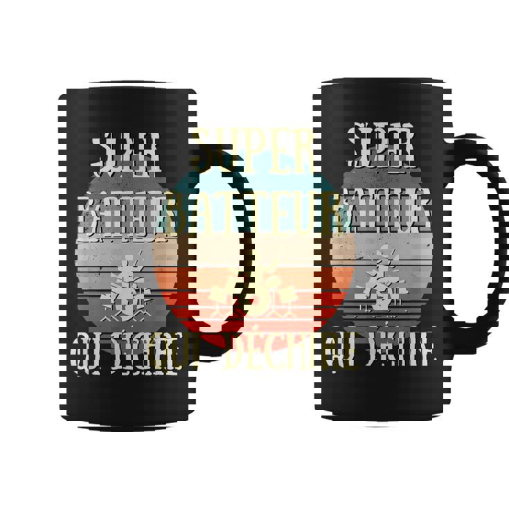 Super Batteur Qui Déchire Humour Batterie Cadeau Batteur Tasse