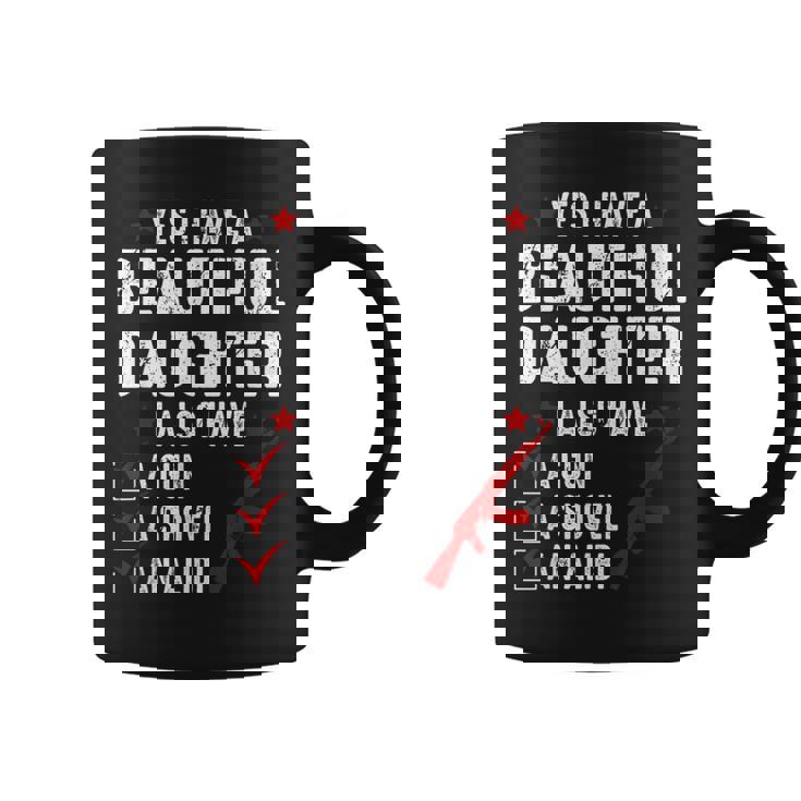 メンズ Yes I Have A Beautiful Daughters I Also Havearcastic コーヒーマグ