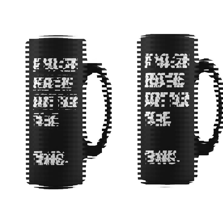 これを読めたら私に話しかけないでください-面白い人が嫌い コーヒーマグ