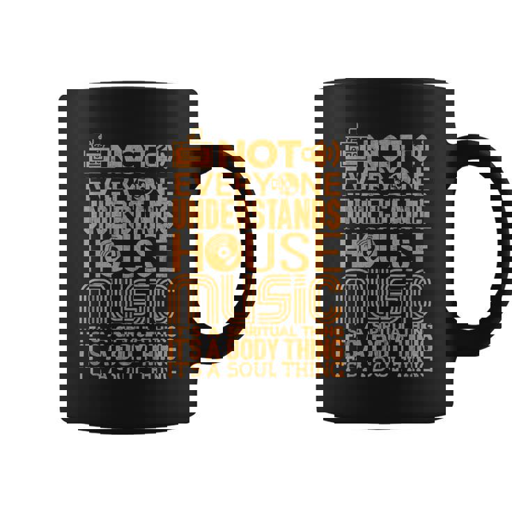 ハウスミュージック愛好家シャツ誰もがハウスミュージックを理解しているわけではない コーヒーマグ
