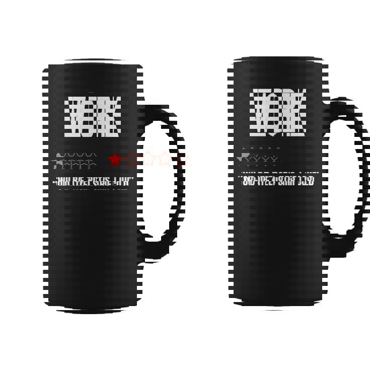 仕事で星ゼロだと1つ星評価面白い仕事が嫌いだ コーヒーマグ