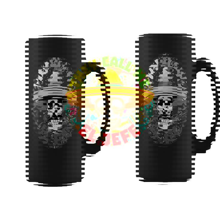 彼らは私をエルジェフェファニースケルトンメキシカンカラベラと呼んでいます コーヒーマグ