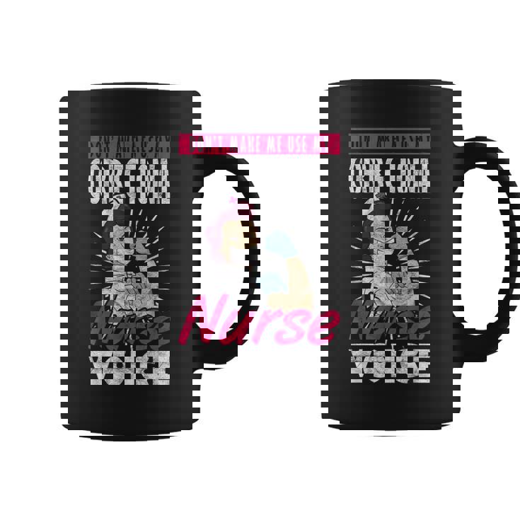 矯正看護師 刑務所看護 Use My Correctional Nurseoice コーヒーマグ