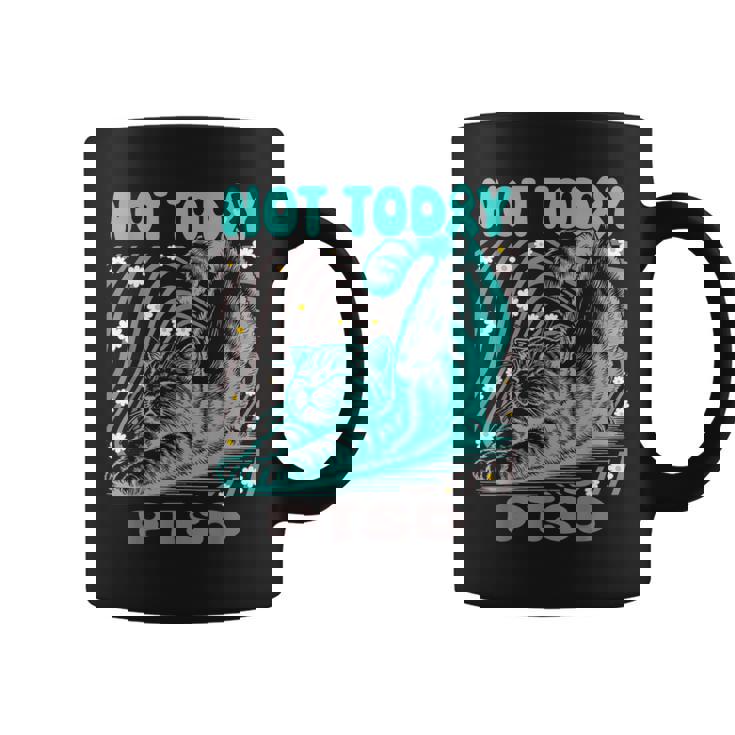 面白いptsd啓発リラックス猫は今日ではありません コーヒーマグ