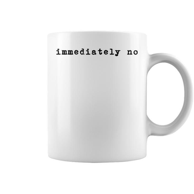 Saying Dirty Quote Sarcastic Adult Humor Coffee Mug - Seseable
