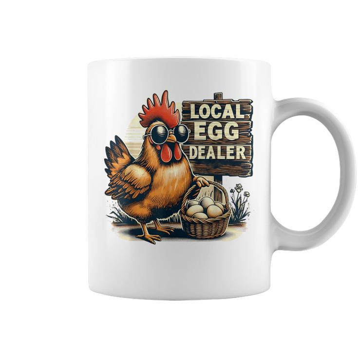 Local Egg Dealer Chicken Farmer Farm Chicken Coffee Mug
