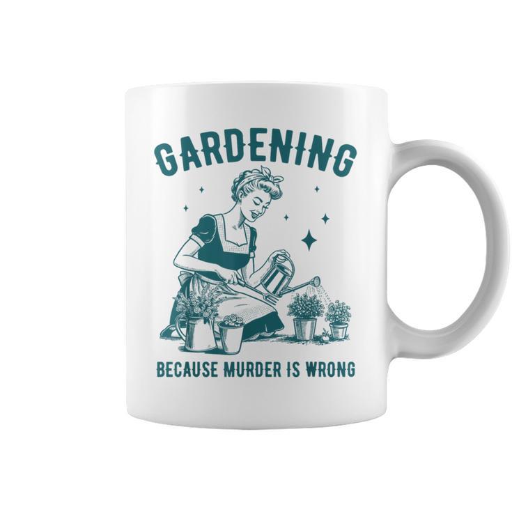 Une Rétro Jardinant Est Drôle Parce Que Le Meurtre Est Une Erreur Tasse