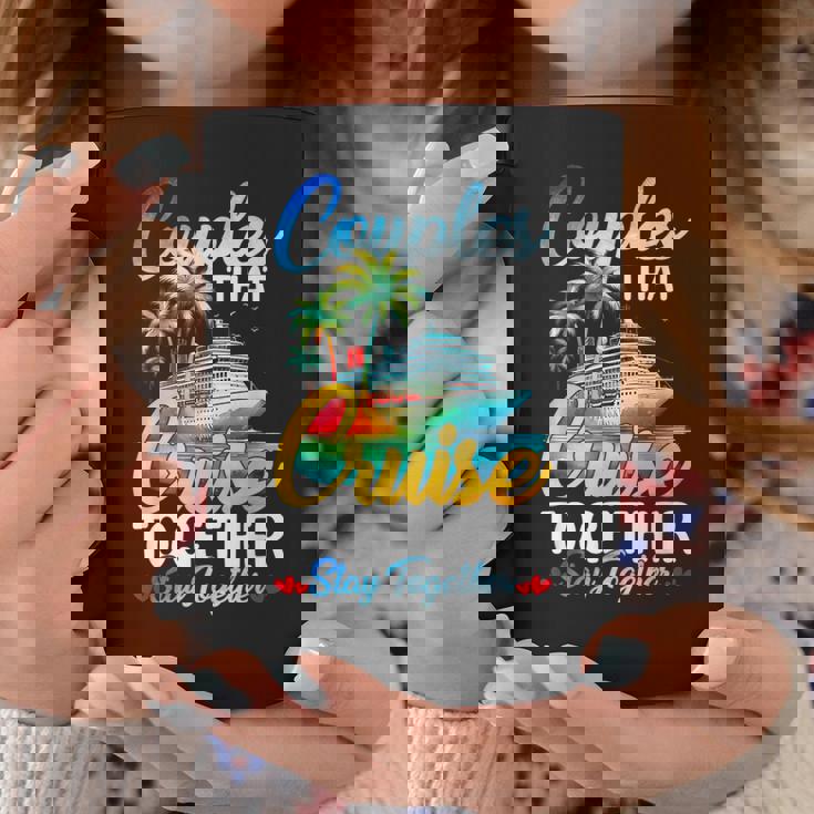 Couples That Cruise Together Stay Together Couples Cruising Coffee Mug Unique Gifts Couples That Cruise Together Stay Together Couples Cruising Coffee Mug Unique Gifts