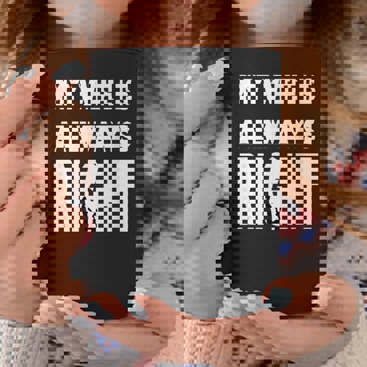 My Wife Is Always RightFor Good Husband コーヒーマグ 面白い贈り物