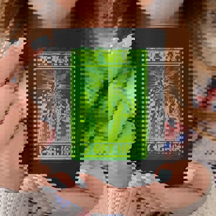 We Want To Get High マリファナウィードリーフシャツ コーヒーマグ 面白い贈り物