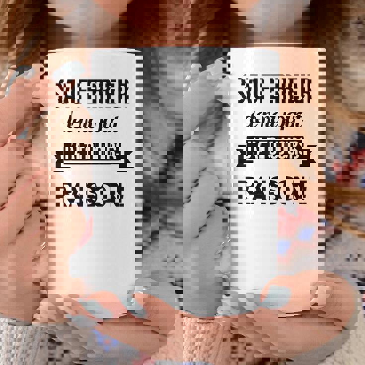 Sauf Erreur De Ma Part J'ai Toujours Raison Cadeau Drole Tasse Cadeaux drôles