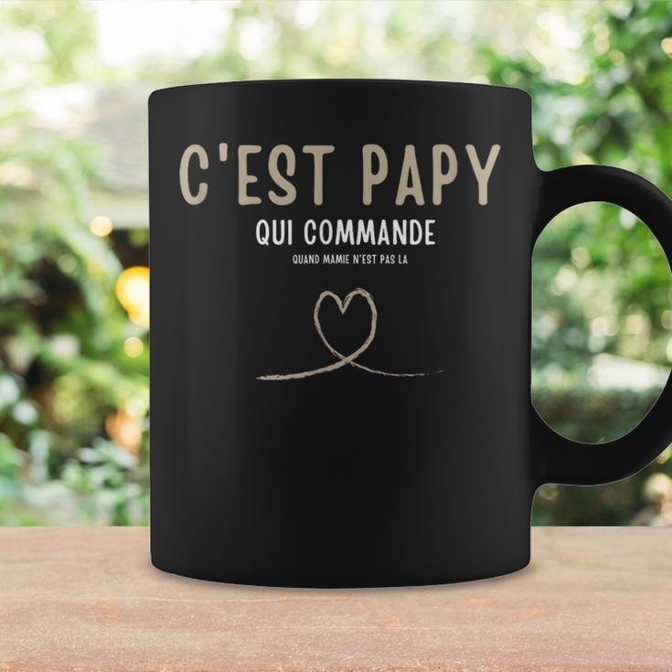 C'est Papy Qui Commande Quand Mamie N'est Pas La Tasse | Cadeauxyz
