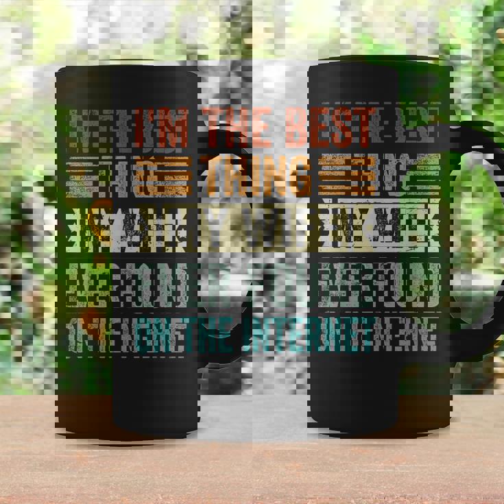 I'm The Best Thing My Wife Ever Found On The Internet コーヒーマグ ギフトのアイデア