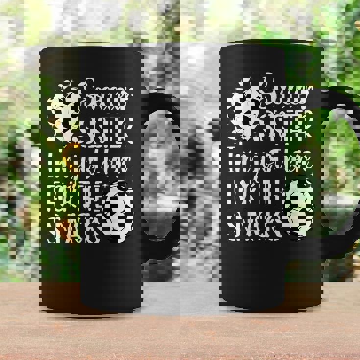 Soccer Sister Here For The Snacks Sister Of A Soccer Player Coffee Mug Gifts ideas Soccer Sister Here For The Snacks Sister Of A Soccer Player Coffee Mug Gifts ideas