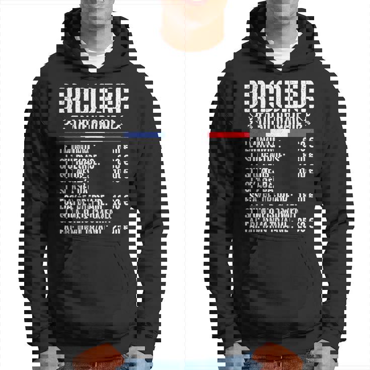 Bricoleur Tarif Horaire Bricolage Bricole Homme Drôle Sweat à capuche