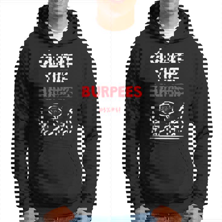 Cállate Y Burpees Diseño Divertido Para Crossfit Y Gimnasio In Mangas Sudadera