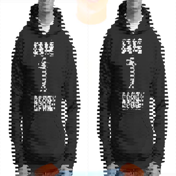 Conduce Responsablemente Divertido Golf Golf Golf Course Club Team Sudadera