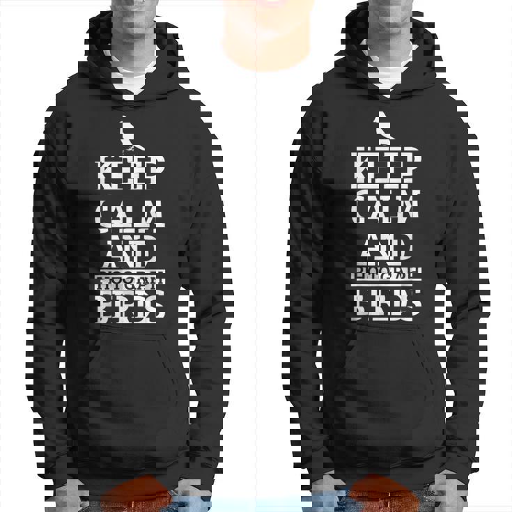 Fotógrafo De Pájaros Keep Calm And Photograph Birds Divertido Regalo Sudadera