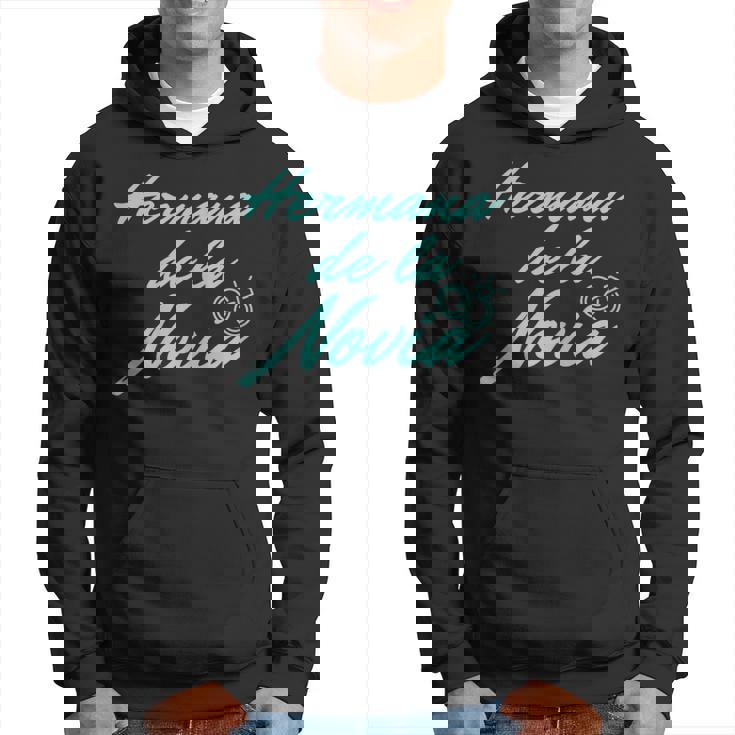 Hermana De La Novia Despedida Deoltera Sudadera