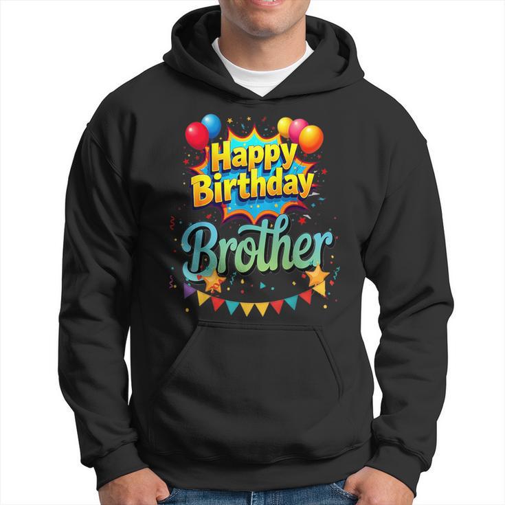 Hoy Es El Cumpleaños De Mi Hermano Feliz Cumpleaños Mi Hermano Sudadera