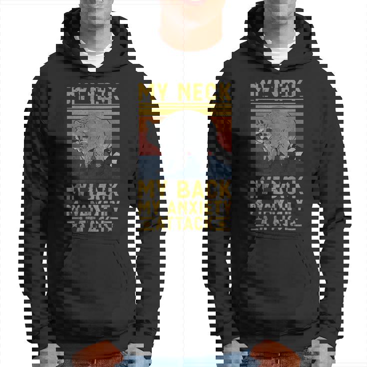 Il Mio Collo La Miachiena Il Mio Attacco Di Ansia Procione Meme Divertente Felpa con cappuccio