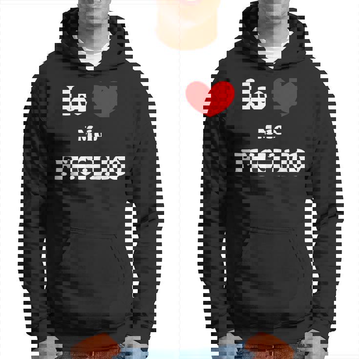 Io Amo Mio Figlio Io Cuore Mio Figlio Felpa con cappuccio