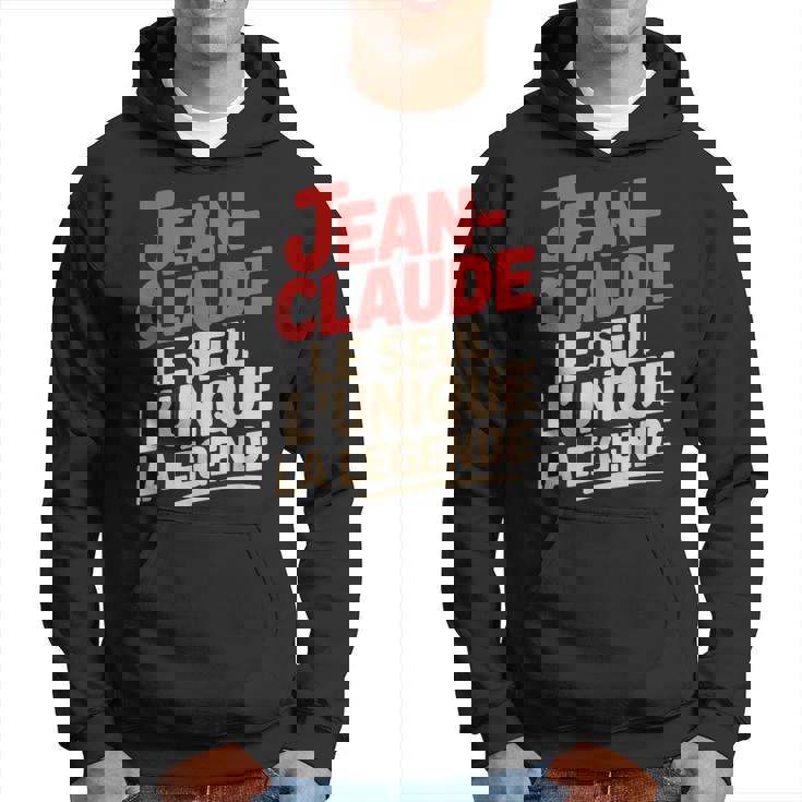 Jean Claude Homme Humour Idée Cadeau Humoristique Drôle Sweat à capuche