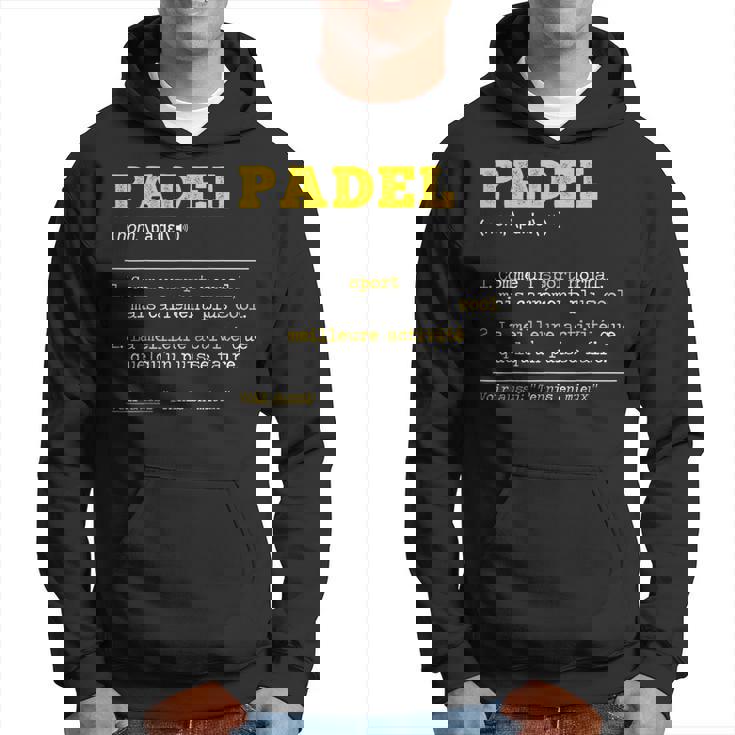 Padel Définition Cadeau Padel Homme Humour Joueur Sweat à capuche