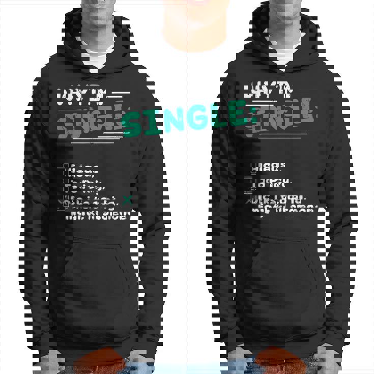 Pourquoi Jeuis Célibataire Hideux Trop Difficile Dick Est Trop Gros Tuer Quelqu'un Sweat à capuche