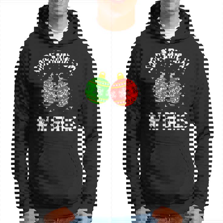 Stoptaring At My Balls Humour Humoristique Pour Adulte Sweat à capuche