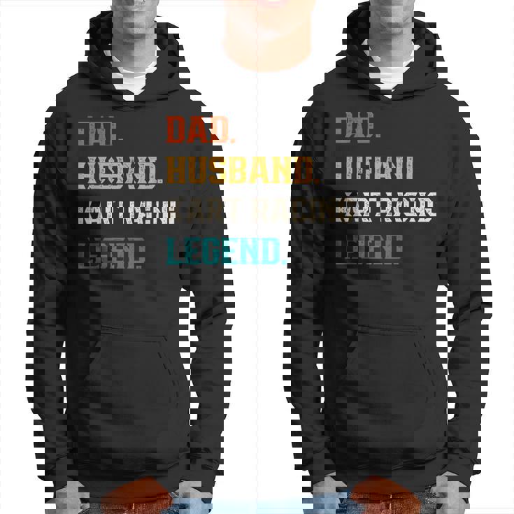 Uomo Papà Marito Kart Racing Leggenda Kart Racer Felpa con cappuccio