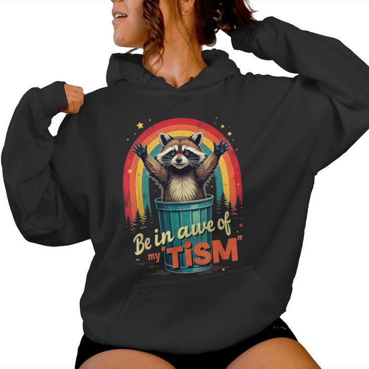 Be In Awe Of My 'Tism Autism Awareness Rainbow Raccoon Women Hoodie