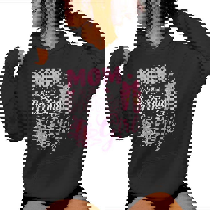 Ballerina Bday Dance Mom Of The Birthday Girl Ballet Dancer Women Hoodie
