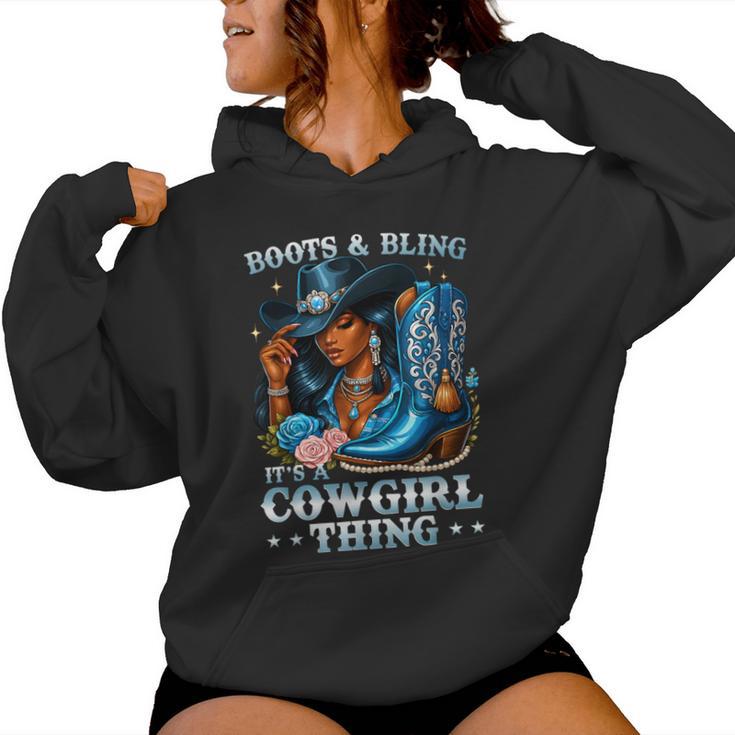 Boots And Bling Its A Cowgirl Thing Rodeo Country Girls Women Hoodie