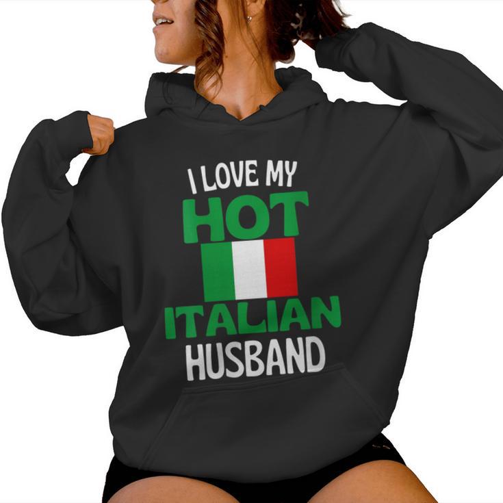 J Aime Mon Mari Italien Chaud Drôle De Relation Avec L Italie Sweat à capuche femme