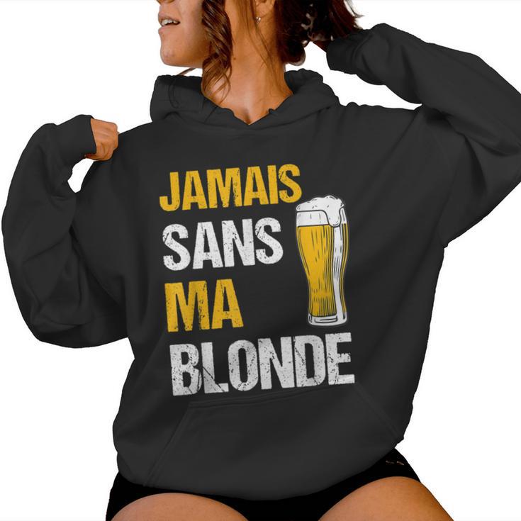 Jamaisans Ma Blonde Homme Humour Biere Alcool Sweat à capuche femme