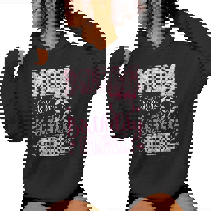 Mom Of The Birthday Girl Pink Bow Flower Birthday Girl Women Hoodie